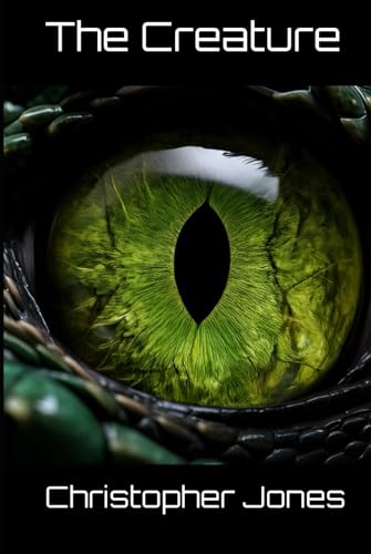The Creature: Commander Murphy Series: Book 1 (Commander Murphy Novels, Band 1) von Independently published