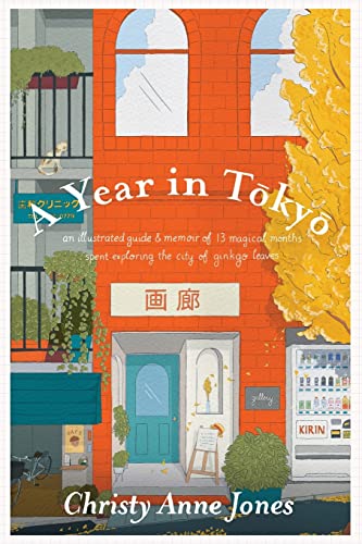 A Year in Tokyo: An Illustrated Guide and Memoir von Tomtom Verlag