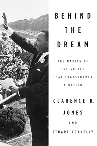 Behind The Dream: The Making of the Speech That Transformed a Nation von St. Martin's Griffin