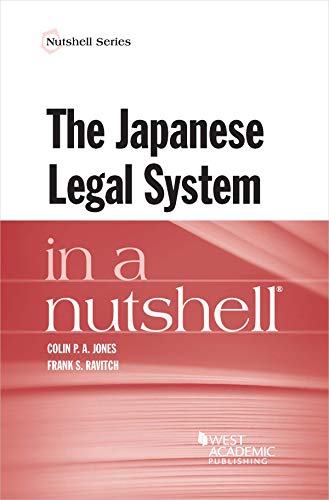 The Japanese Legal System in a Nutshell (Nutshells)