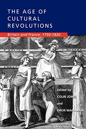 The Age of Cultural Revolutions: Britain and France, 1750-1820