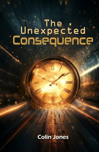 The Unexpected Consequence von UK Book Publishing