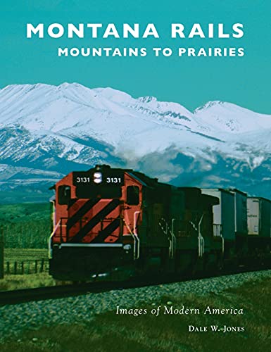 Montana Rails: Mountains to Prairies