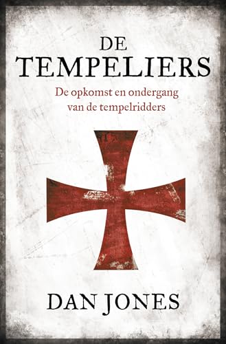 De Tempeliers: de opkomst en ondergang van de tempelridders von Omniboek