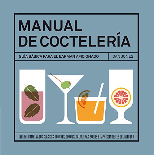 Manual de coctelería: Guía básica para el barman aficionado von Cinco Tintas