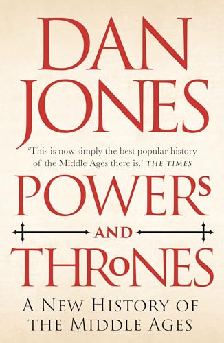 Powers and Thrones: A New History of the Middle Ages von HEAD OF ZEUS