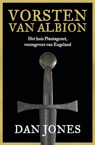 Vorsten van Albion: het huis Plantagenet, vormgevers van Engeland von Omniboek