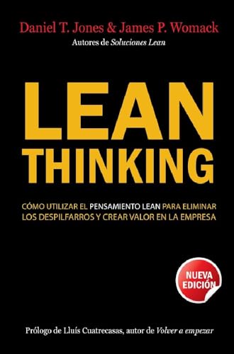 Lean Thinking: cómo utilizar el pensamiento Lean para eliminar los despilfarros y crear valor e: Cómo utilizar el pensamiento Lean para eliminar los ... y crear valor en la empresa (Gestión 2000) von Gestion 2000