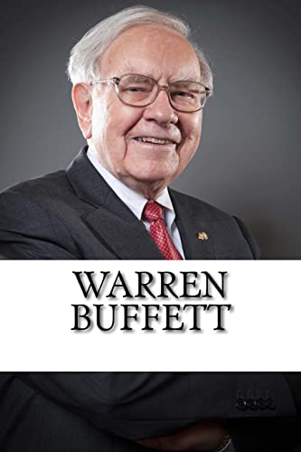 Warren Buffett: A Biography von CREATESPACE