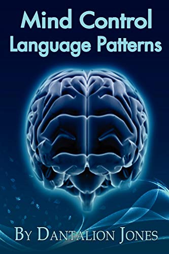 Mind Control Language Patterns von Mind Control Publishing