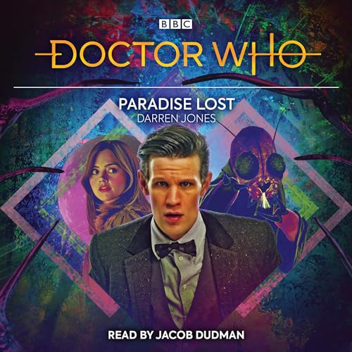 Doctor Who: Paradise Lost: 11th Doctor Audio Original