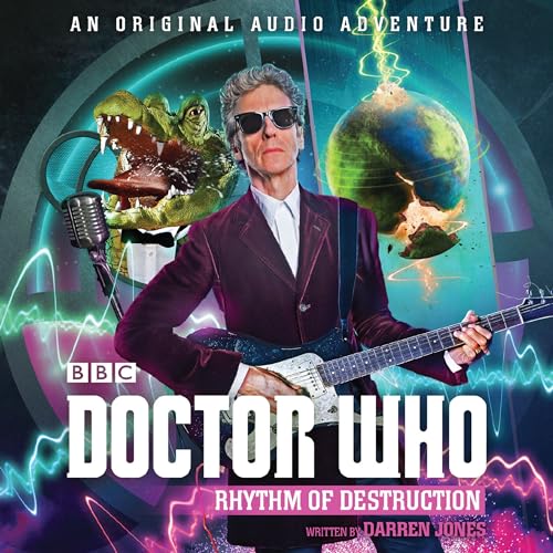 Doctor Who: Rhythm of Destruction: 12th Doctor Audio Original