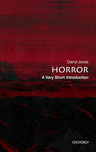 Horror: A Very Short Introduction (Very Short Introductions, 676)