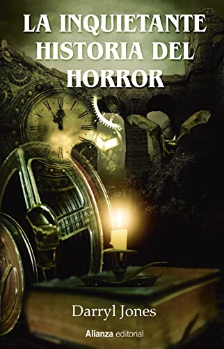 La inquietante historia del horror (Libros Singulares (LS))