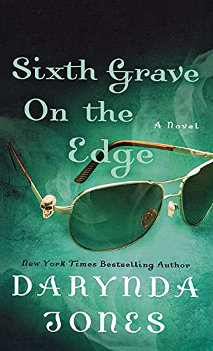 Sixth Grave on the Edge (Charley Davidson)