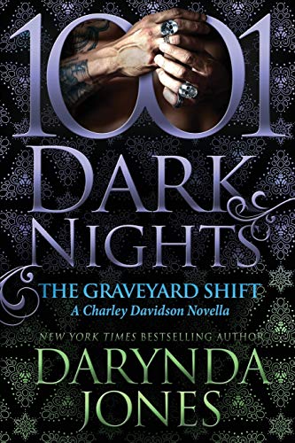 The Graveyard Shift: A Charley Davidson Novella von Evil Eye Concepts Incorporated