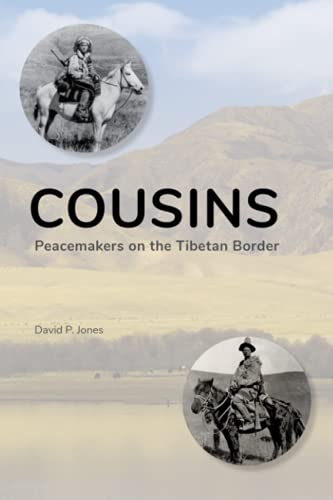 Cousins: Peacemakers on the Tibetan Border von Independently published
