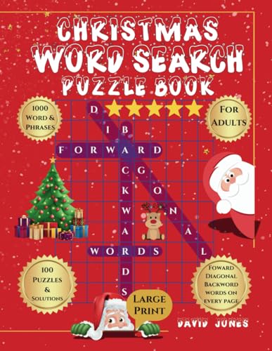 Christmas Word Search Puzzle Book - Large Print 1000 Words & Phrases, 100 Puzzles With Solutions: For Teens, Adults & Seniors, Fill Your Heart With ... with Positive, Uplifting & Good Vibes Words Christmas Word Search Puzzle Book - Large Print 1000 Words & Phrases, 100 Puzzles With Solutions: For Teens, Adults & Seniors, Fill Your Heart With ... with Positive, Uplifting & Good Vibes Words