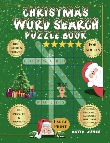 Christmas Word Search Puzzle Book - Large Print 1000 Words & Phrases, 100 Puzzles With Solutions: For Teens, Adults & Seniors, Fill Your Heart With ... with Positive, Uplifting & Good Vibes Words Christmas Word Search Puzzle Book - Large Print 1000 Words & Phrases, 100 Puzzles With Solutions: For Teens, Adults & Seniors, Fill Your Heart With ... with Positive, Uplifting & Good Vibes Words