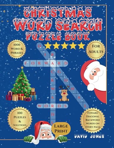 Christmas Word Search Puzzle Book - Large Print 1000 Words & Phrases, 100 Puzzles With Solutions: For Teens, Adults & Seniors, Fill Your Heart With ... with Positive, Uplifting & Good Vibes Words Christmas Word Search Puzzle Book - Large Print 1000 Words & Phrases, 100 Puzzles With Solutions: For Teens, Adults & Seniors, Fill Your Heart With ... with Positive, Uplifting & Good Vibes Words
