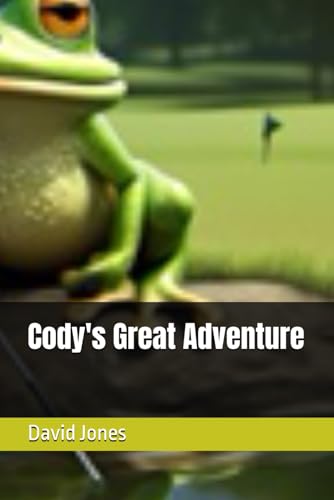 Cody's Great Adventure Cody's Great Adventure von Independently published