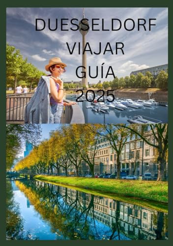 GUÍA DE VIAJE DE DÚESSELDORF 2025: Su guía privilegiada sobre cocina y experiencias inolvidables GUÍA DE VIAJE DE DÚESSELDORF 2025: Su guía privilegiada sobre cocina y experiencias inolvidables