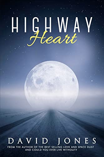 Highway Heart von Createspace Independent Publishing Platform
