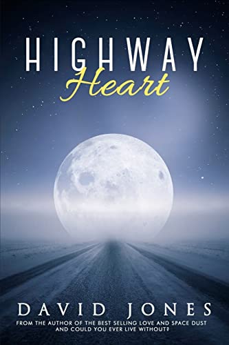 Highway Heart Highway Heart von CREATESPACE