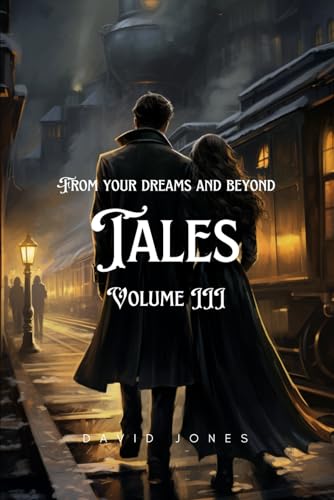 Tales Volume III Tales Volume III von Independently published