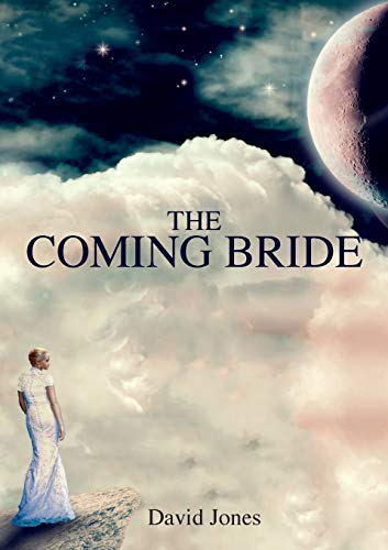 The Coming Bride The Coming Bride von Bethel Community Church