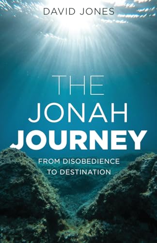 The Jonah Journey: From Disobedience To Destination von Lucid Books