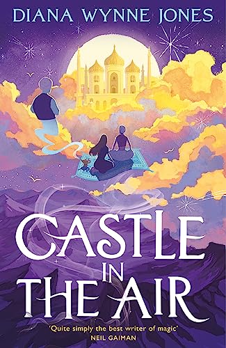 Castle in the Air: The enchanting fantasy adventure story perfect for children ages 9+
