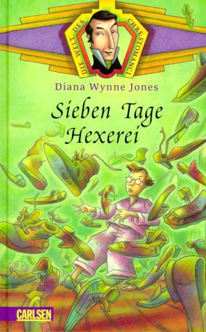 Die Welt des Chrestomanci. Sieben Tage Hexerei. Die Welt des Chrestomanci. Sieben Tage Hexerei.