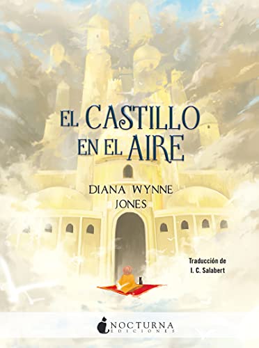El castillo en el aire (Literatura Mágica, Band 67) von Nocturna Ediciones
