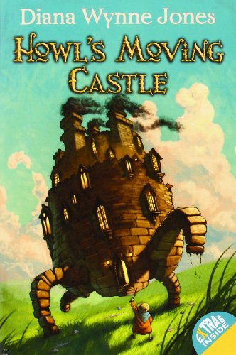 Howl's Moving Castle: ALA Best of the Best Books for Young Adults, Book Sense Pick, Boston Globe; Horn Book Award Honor Book, Horn Book Fanfare, ALA ... Notable Children's Book (World of Howl, 1) von Harper Collins Publ. USA
