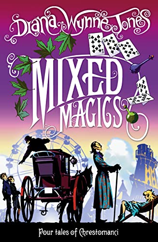 Mixed Magics (The Chrestomanci Series)