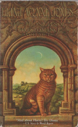 The Chronicles of Chrestomanci, Volume I: Charmed Life / The Lives of Christopher Chant The Chronicles of Chrestomanci, Volume I: Charmed Life / The Lives of Christopher Chant