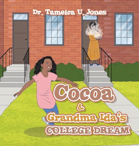 Cocoa & Grandma Ida's College Dream von Xlibris US