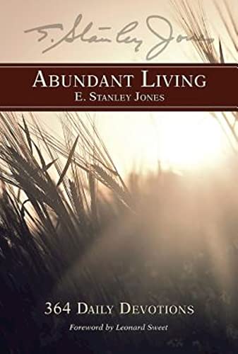 Abundant Living: 364 Daily Devotions von Abingdon Press