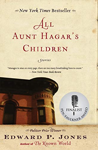All Aunt Hagar's Children: Stories All Aunt Hagar's Children: Stories