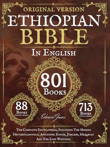 The Complete Ethiopian Bible in English 88 Books: The Complete Encyclopedia, Including The Missing Deuterocanonical Apocrypha Enoch, Jubilees, Meqabyan And The Lost Writings. von Independently published