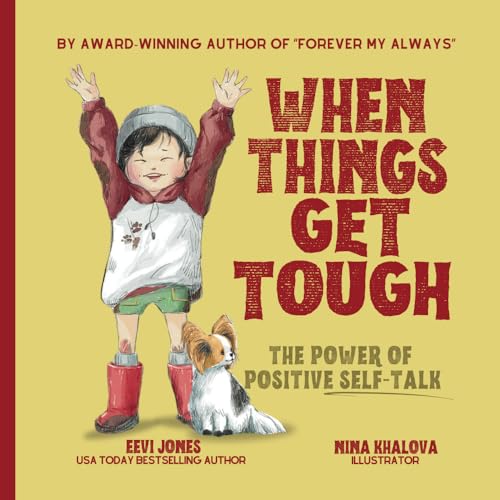 When Things Get Tough: The Power of Positive Self-Talk (Stoicism For Kids) von LHC Publishing