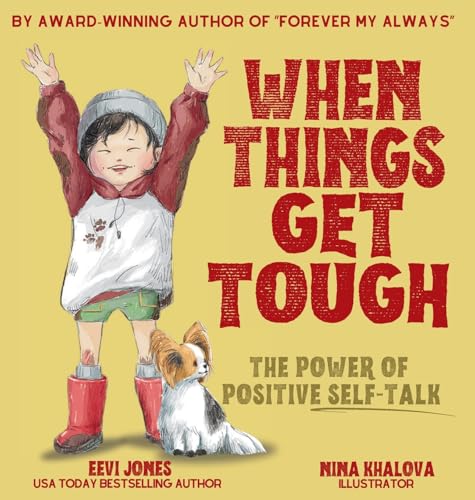 When Things Get Tough: The Power of Positive Self-Talk (Stoicism for Kids) von LHC Publishing