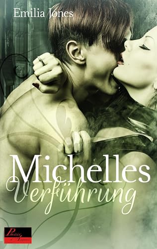 Michelles Verführung (Club Noir-Reihe) von Plaisir d'Amour Verlag