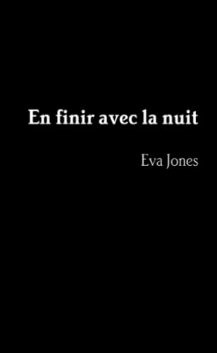 En finir avec la nuit En finir avec la nuit von Lulu Press, Inc.