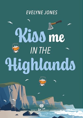 Kiss Me in the Highlands von ALTER REAL ED