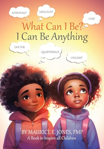 What Can I Be?: I Can Be Anything von Tellwell Talent