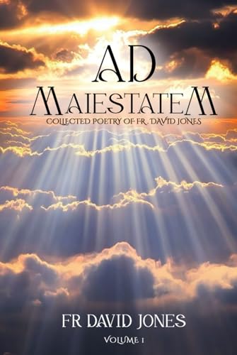 Ad Maiestatem: VOLUME 1 Ad Maiestatem: VOLUME 1 von The Empire Publishers