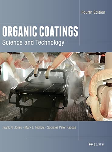 Organic Coatings: Science and Technology von Wiley