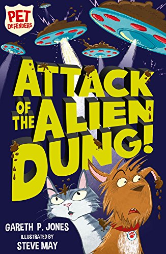 Attack of the Alien Dung!: 1 (Pet Defenders (1))